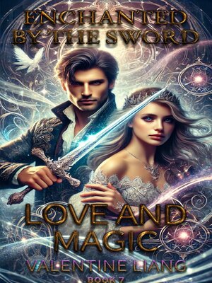 cover image of Enchanted by the Sword
